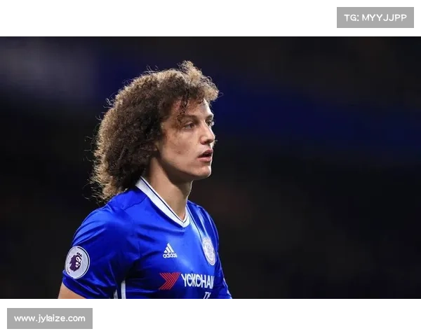 大卫路易斯踢球位置的五大关键要素解析