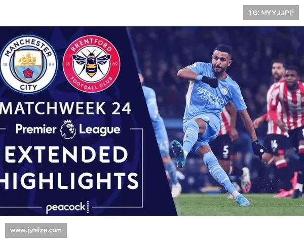 布伦特福德战胜曼城揭示英超收官战中球队抗压能力的重要性